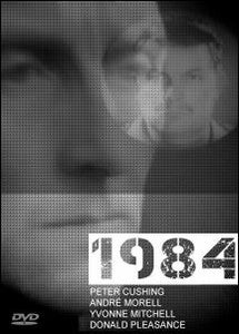 1984 (Nineteen Eighty-Four/1954 BBC Version) DVD Peter Cushing, Andre Morell, Yvonne Mitchell and Donald Pleasance