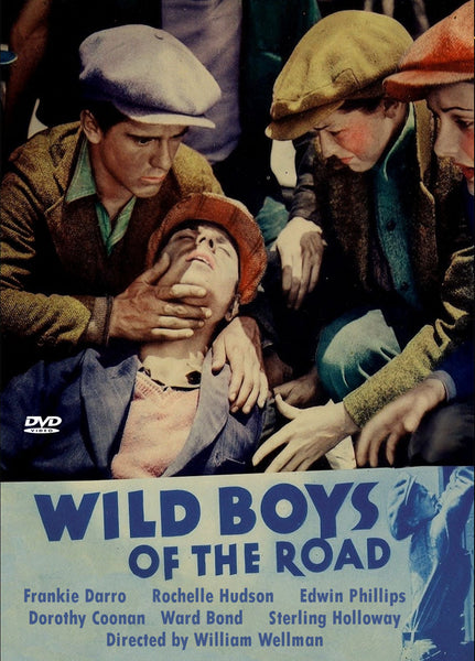 Wild Boys of the Road 1933 Pre-Code William Wellman Frankie Darro Dorothy Coonan Sterling Holloway