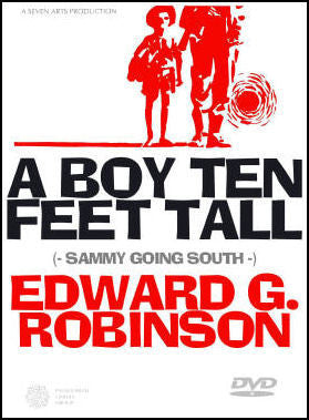 Boy Ten Feet Tall, A (Sammy Going South)